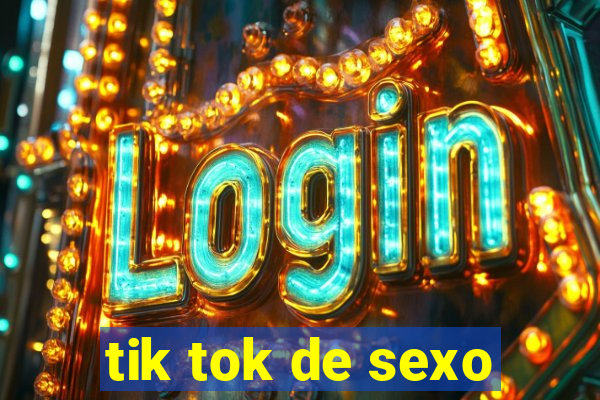 tik tok de sexo